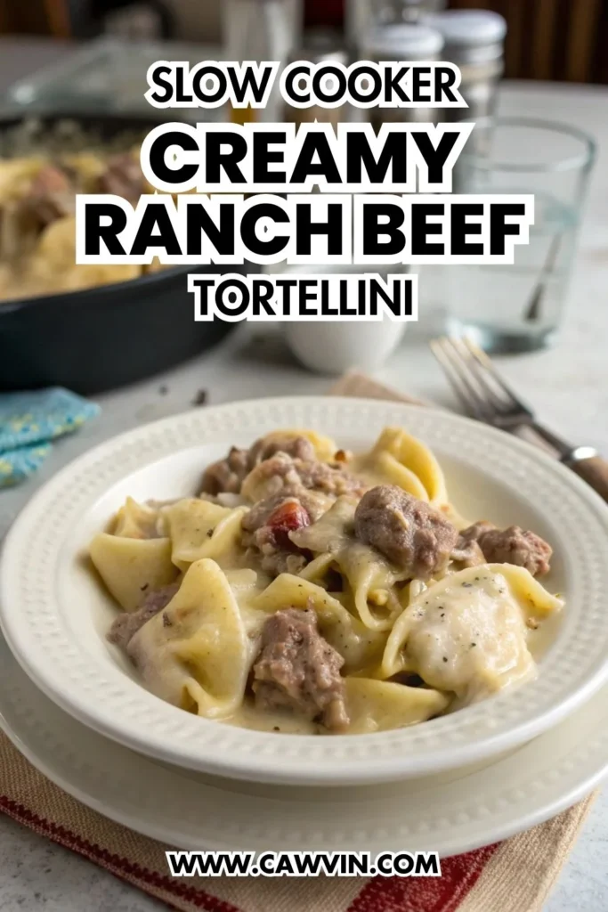Slow Cooker Creamy Ranch Beef Tortellini 1000x1500 1 - Easy Peasy Recipes