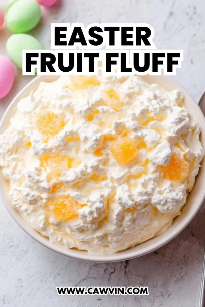 Easter Fruit Fluff - Easy Peasy Recipes