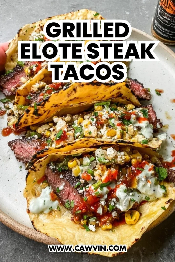 Grilled Elote Steak Tacos - Easy Peasy Recipes