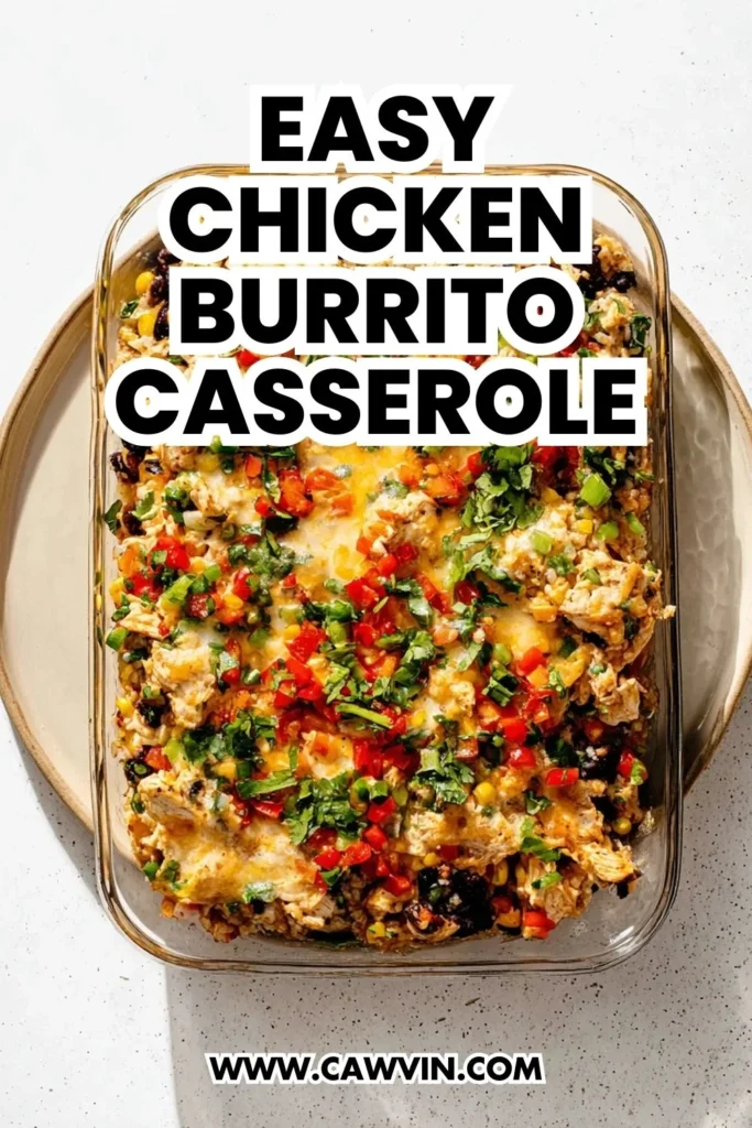 Easy Chicken Burrito Casserole - Easy Peasy Recipes