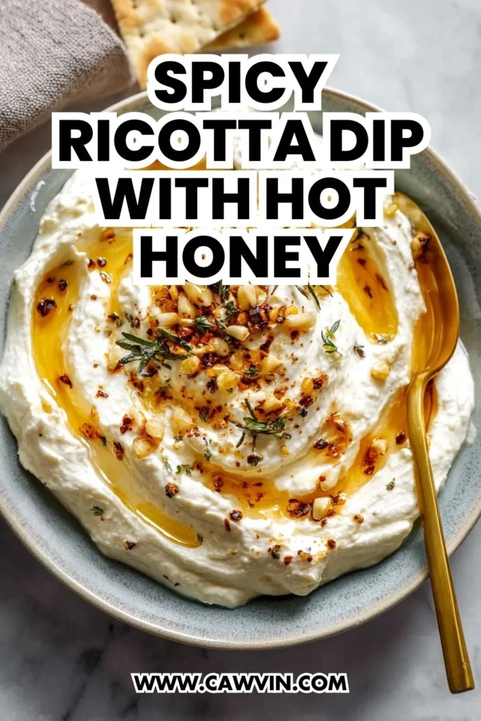 Spicy Ricotta Dip with Hot Honey - Easy Peasy Recipes